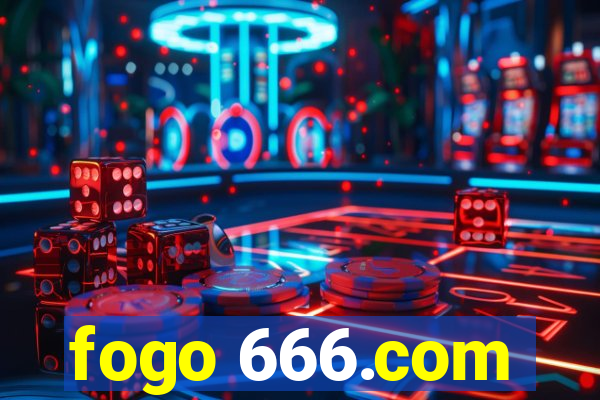 fogo 666.com