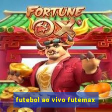 futebol ao vivo futemax