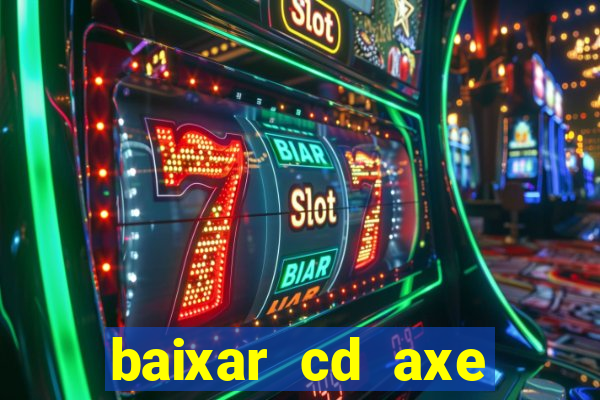 baixar cd axe bahia 2000 gratis
