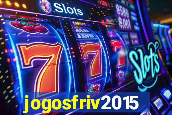 jogosfriv2015