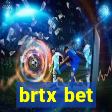 brtx bet
