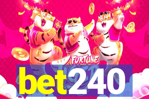 bet240