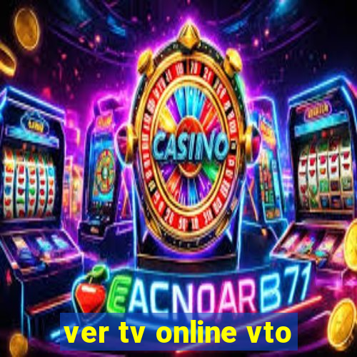 ver tv online vto