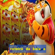 roteiro da bela e a fera