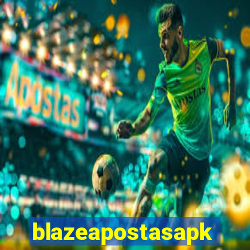 blazeapostasapk