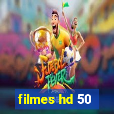 filmes hd 50