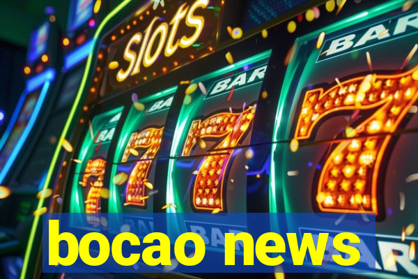 bocao news
