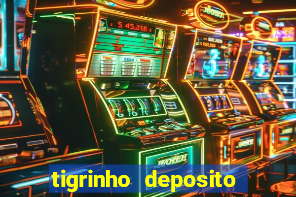 tigrinho deposito de 1 real