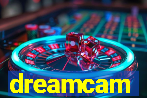 dreamcam