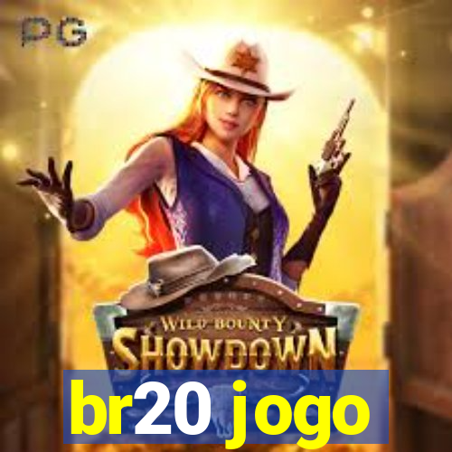 br20 jogo