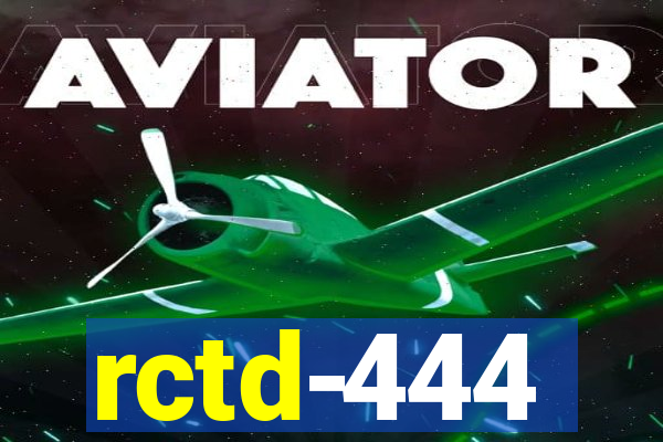 rctd-444