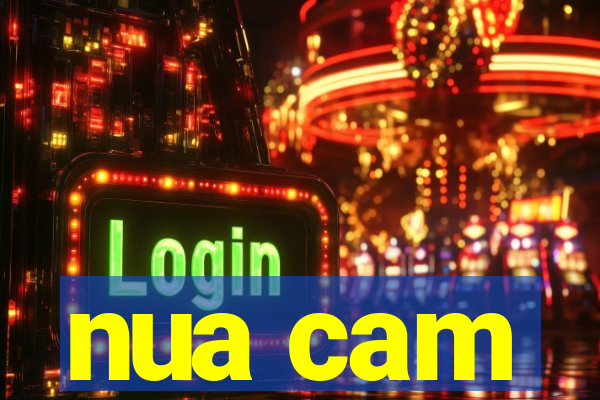 nua cam