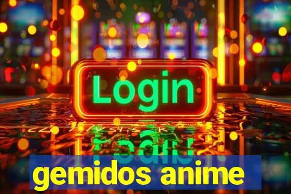 gemidos anime