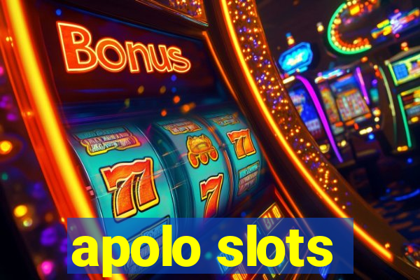apolo slots