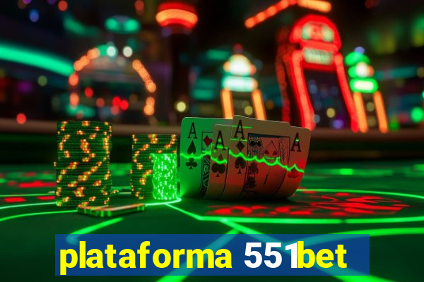 plataforma 551bet