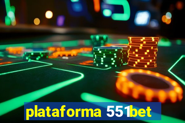 plataforma 551bet