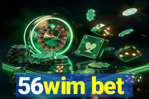 56wim bet
