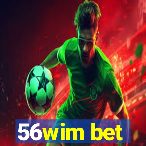 56wim bet