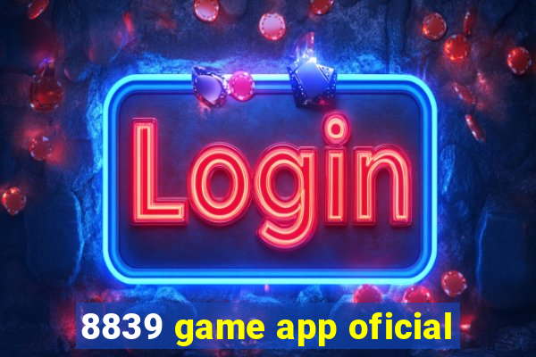 8839 game app oficial
