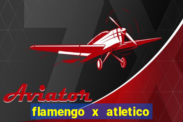 flamengo x atletico mineiro futemax