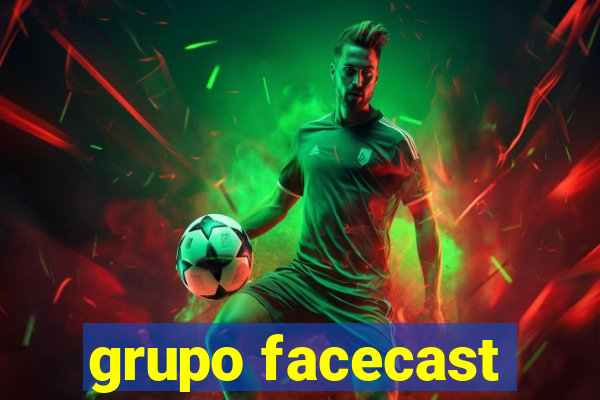 grupo facecast