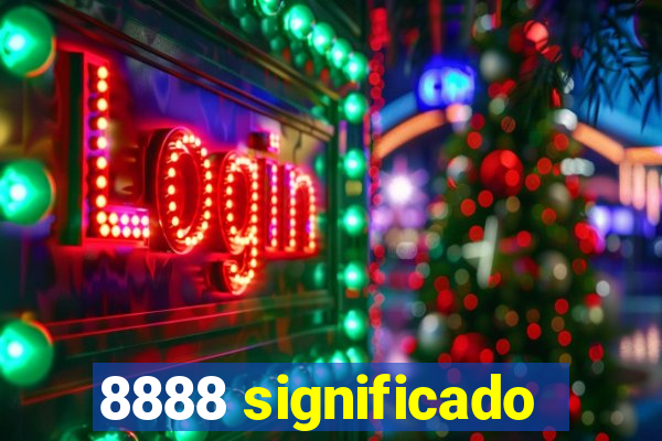 8888 significado