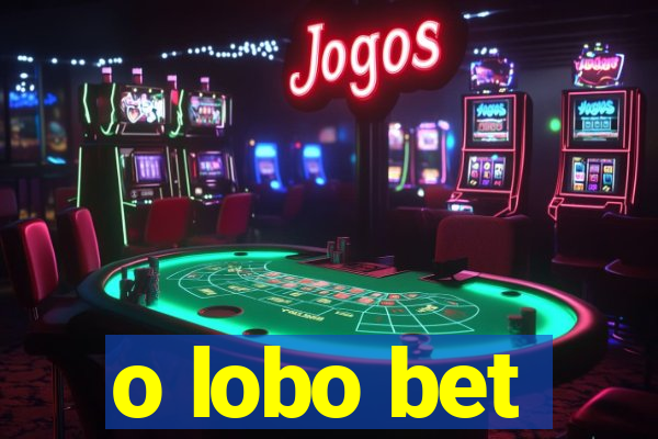 o lobo bet