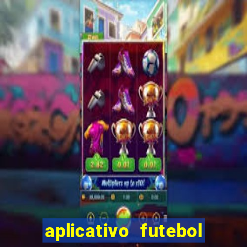 aplicativo futebol caminho da sorte