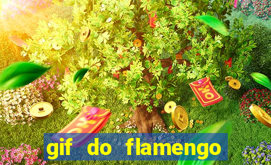 gif do flamengo para celular