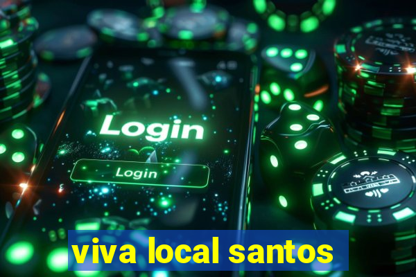 viva local santos