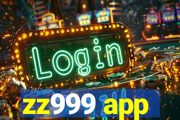 zz999 app