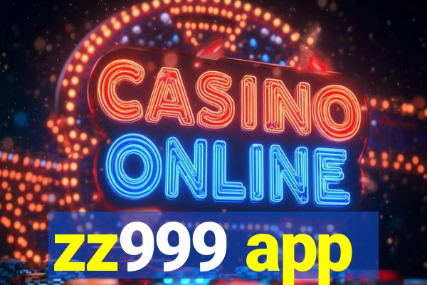 zz999 app