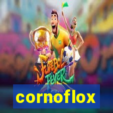 cornoflox