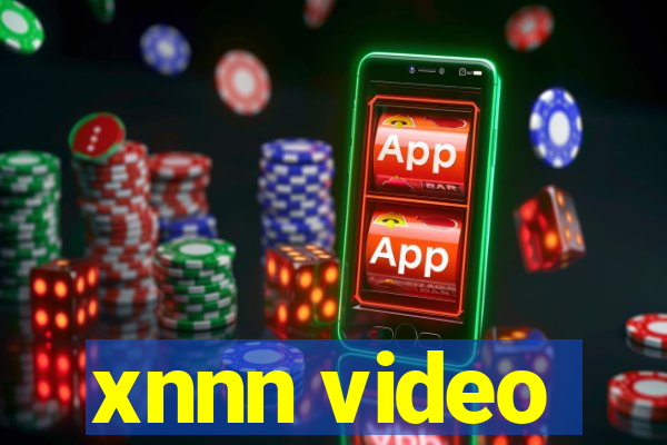 xnnn video