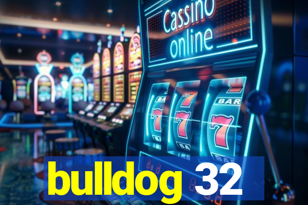 bulldog 32