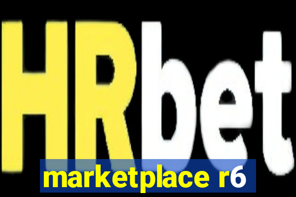 marketplace r6