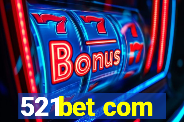 521bet com