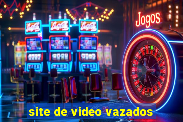 site de video vazados