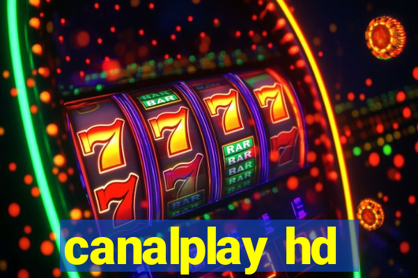 canalplay hd