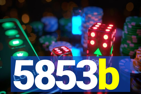 5853b