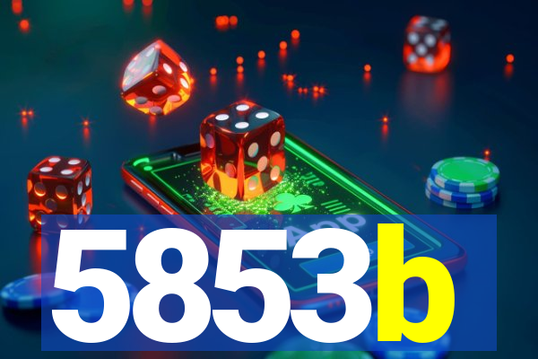 5853b