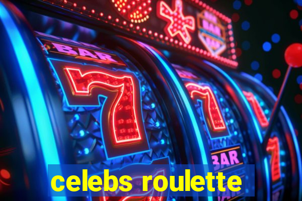 celebs roulette