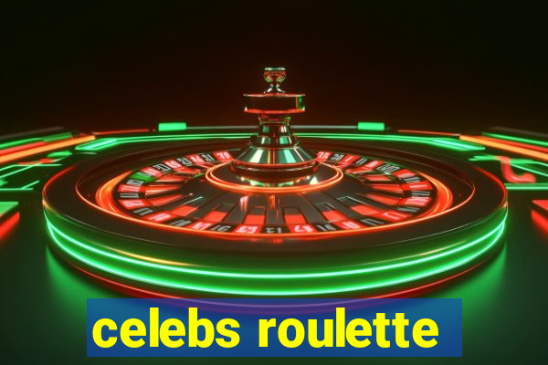 celebs roulette