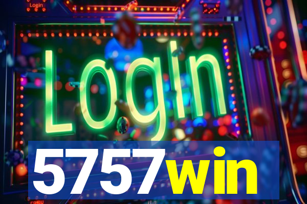 5757win
