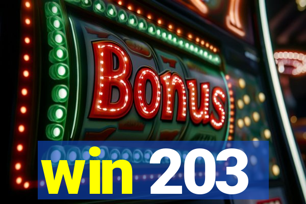 win 203