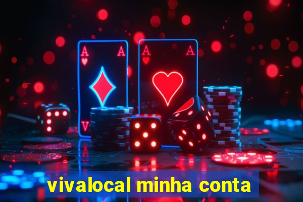 vivalocal minha conta