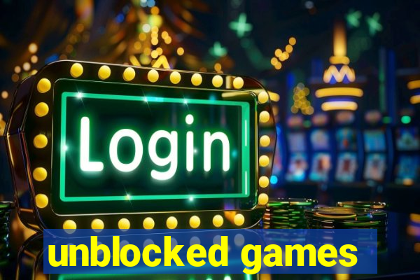 unblocked games
