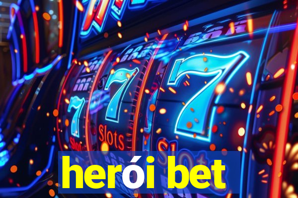 herói bet