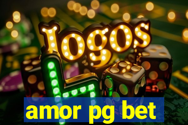 amor pg bet