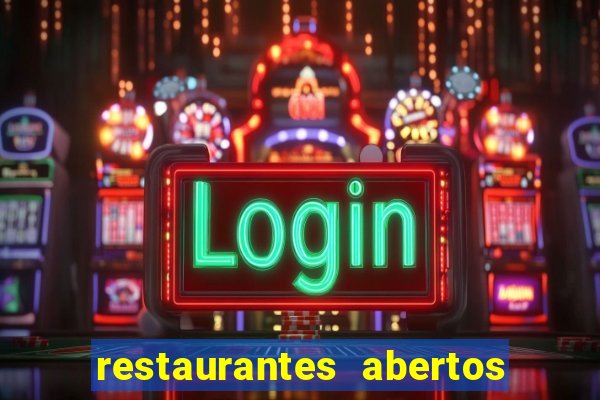 restaurantes abertos no natal porto alegre
